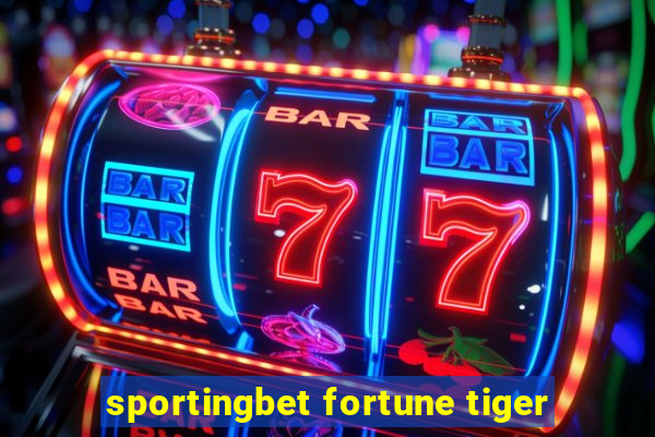 sportingbet fortune tiger